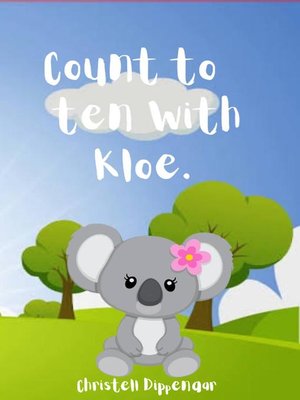 cover image of Count to Ten With Kloe.